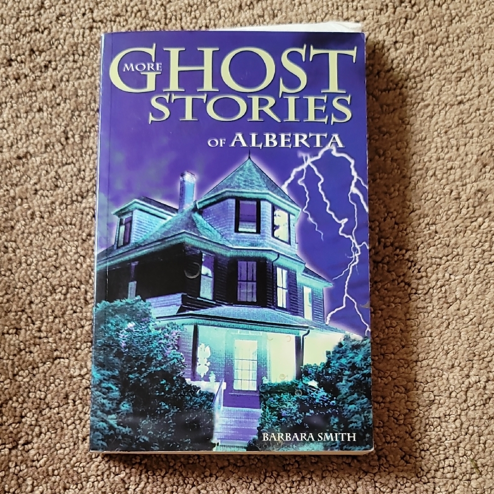 More Ghost Stories of Alberta Book